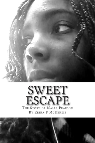 Sweet Escape The Story of Malia Pearson