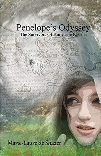 Penelope's Odyssey The Survivors of Hurricane Katrina