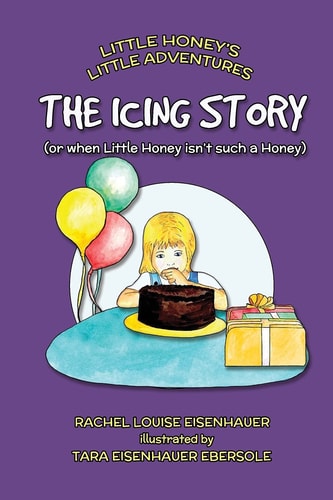 The Icing Story Or When Little Honey Wasn't Such a Honey