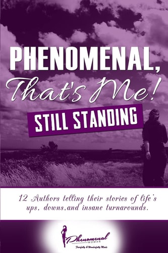 Phenomenal, That's Me! (Still Standing)