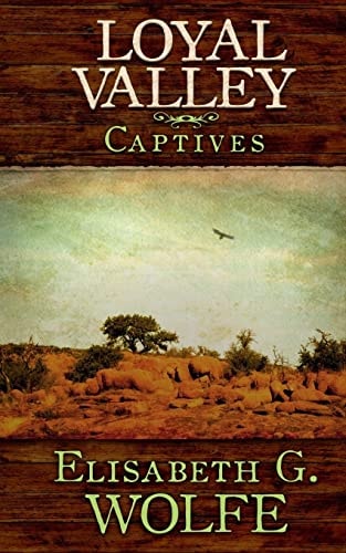 Loyal Valley Captives
