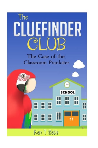 The CLUE FINDER CLUB The Case of School Plankster