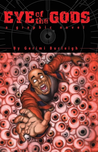 Eye of the Gods A Graphic Novel