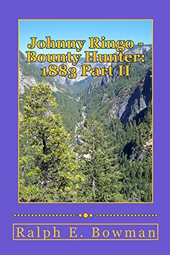 Johnny Ringo - Bounty Hunter 1883 Part II