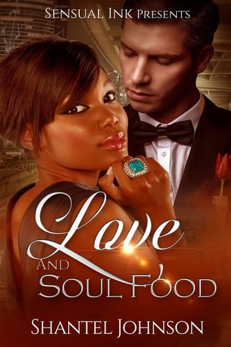 Love And Soul Food A BWWM Interracial Love Story