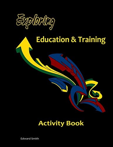 Exploring Education and Training Activity Book
