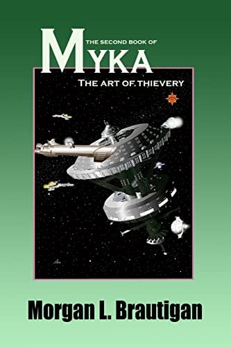 The Second Book of Myka The Art of Thievery