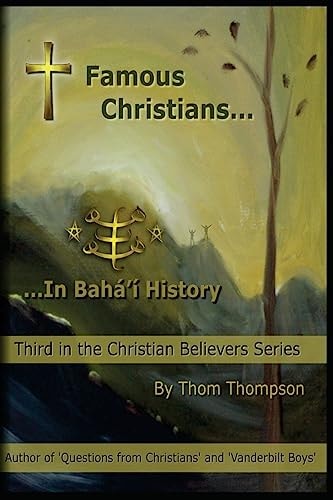 Famous Christians In Bahá'í History