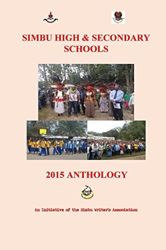 Simbu High and Secondary Schools 2015 Anthology