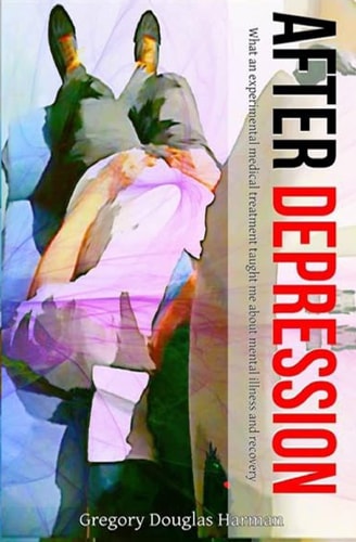 After Depression What an Experimental Medical Treatment Taught Me about Mental
