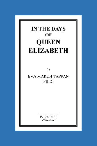 In The Days Of Queen Elizabeth