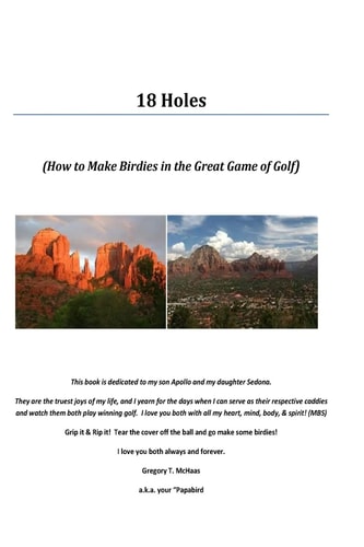18 Holes How to Make Birdies in the Great Game of Golf