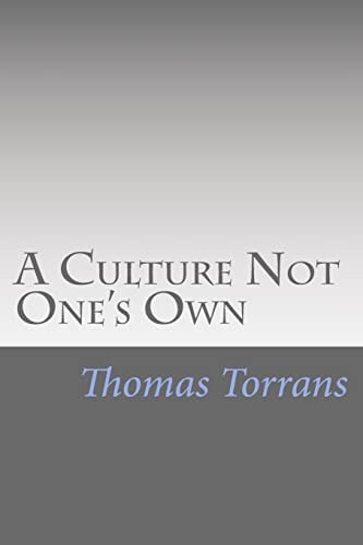 A Culture Not One's Own A Novel