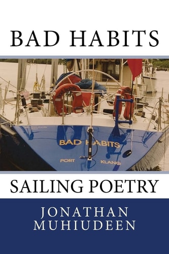 Bad Habits Sailing Poetry