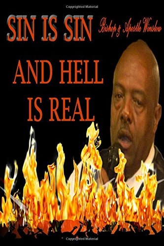 Sin Is Sin And Hell Is Real