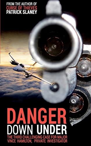 Danger Down Under Another Vince Hamilton Investigation