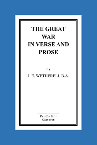 The Great War In Verse And Prose