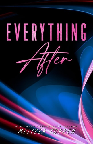 Everything After A Rocker Romance Novel