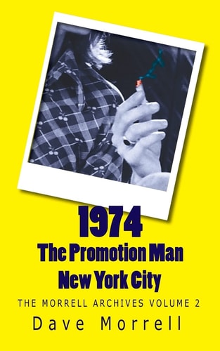 1974 - The Promotion Man - New York City The Morrell Archives