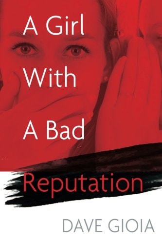 A Girl With A Bad Reputation