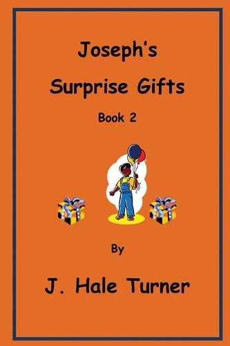 Joseph's Surprise Gifts