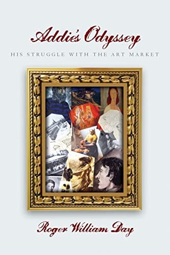 Addie's Odyssey His Struggle with the Art Market