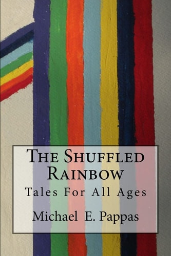 The Shuffled Rainbow Tales For All Ages