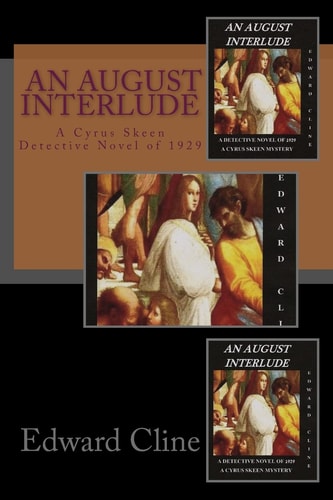 An August Interlude A Cyrus Skeen Mystery
