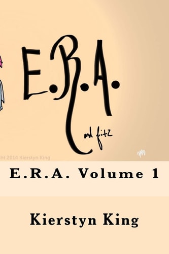 E. R. A. Volume 1