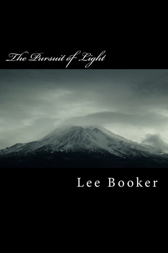 The Pursuit of Light