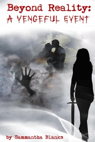 Beyond Reality A Vengeful Event