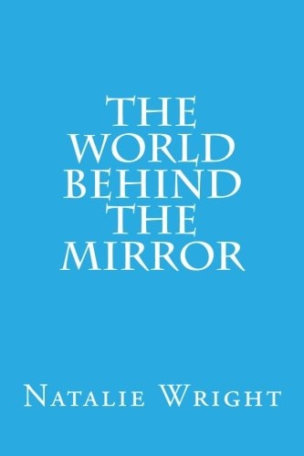 The World Behind the Mirror