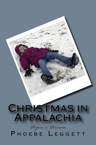Christmas in Appalachia Piper's Dream