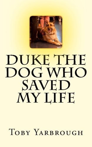 Duke the Dog Who Saved My Life
