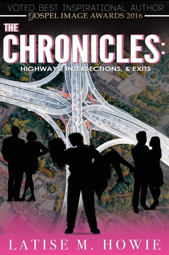 The Chronicles Highways, Intersections, and Exits