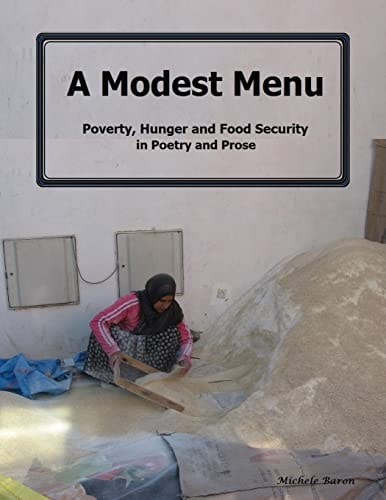 A Modest Menu : Poverty, Hunger and Food Security, in Poetry and Prose