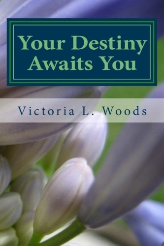 Your Destiny Awaits You