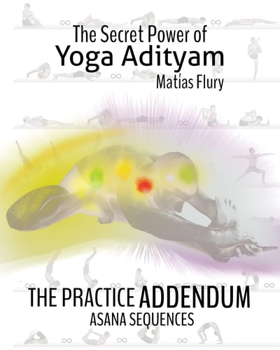 The Secret Power of Yoga Adityam Adendum Asana Series