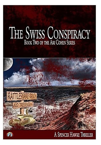 The Swiss Conspiracy (Large Font) Book 2 in the Ari Cohen Series