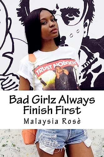 Bad Girls Always Finish First