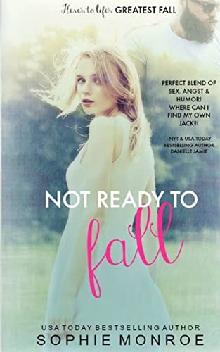 Not Ready To Fall A Novella