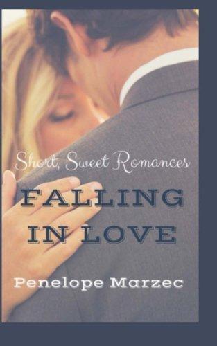 Falling In Love Short, Sweet Romances