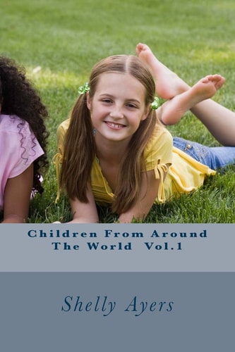Children From Around The World Vol.1