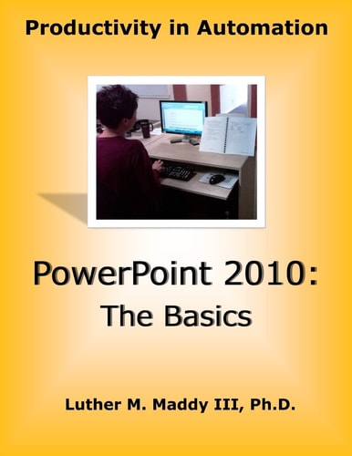 PowerPoint 2010 The Basics