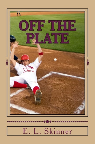 Off The Plate Book 8 in the Slugger Series