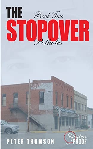 The Stopover - Potholes Book Two