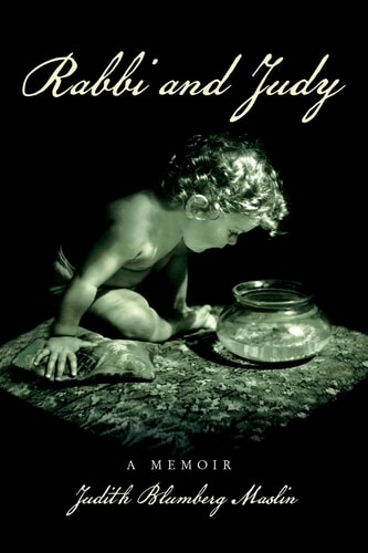 Rabbi and Judy A Memoir