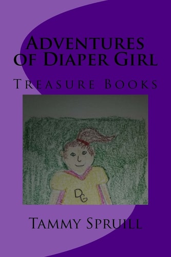 Adventures of Diaper Girl Treasure Books