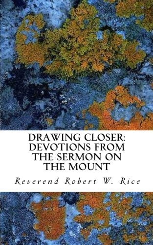 Drawing Closer Devotions from the Sermon on the Mount