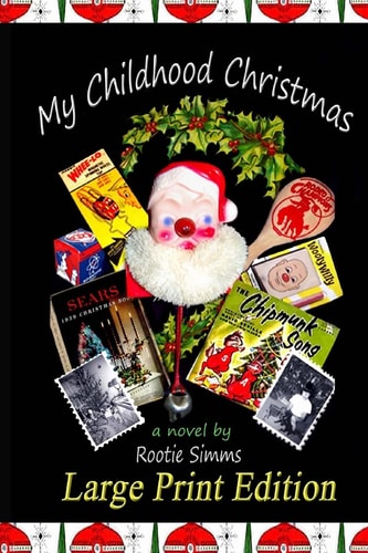 My Childhood Christmas Large Print Edition